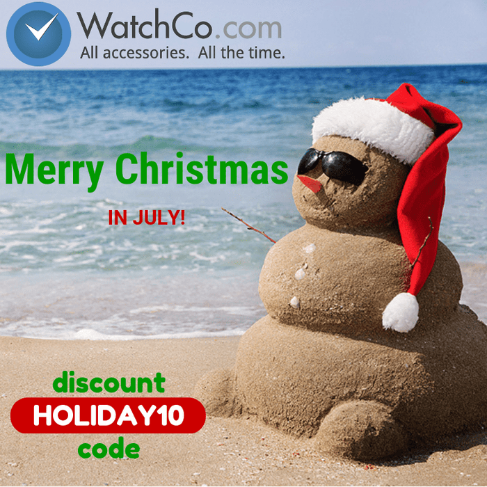 Celebrate Christmas in July With Us! - WatchCo.com