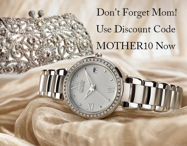 Last Chance For Mother's Day - WatchCo.com