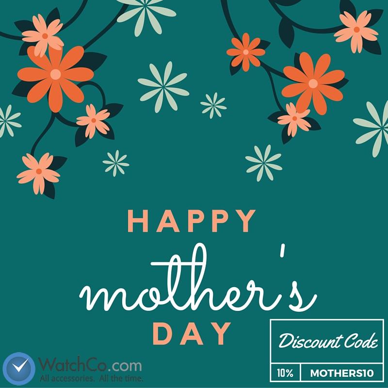 Make Time For Mom - WatchCo.com